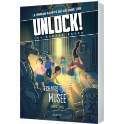 Unlock! Escape Geeks Tome 3 : Échappe-toi du Musée ! - Livre/Jeu - Dès 10 ans