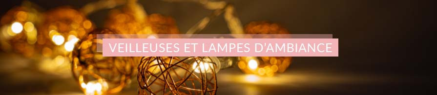 Lampes Veilleuses | AC-Déco