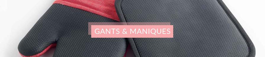 Gants & maniques