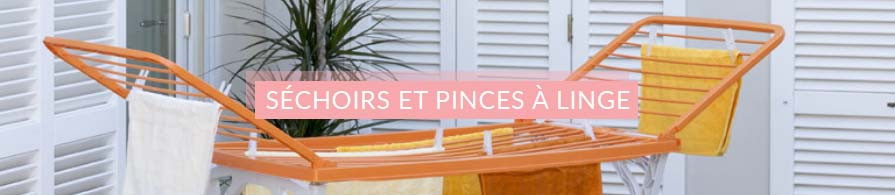 Séchoirs et pinces à linge