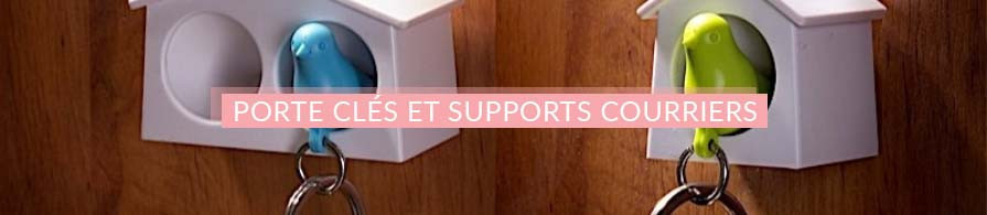 Porte clés et supports courriers