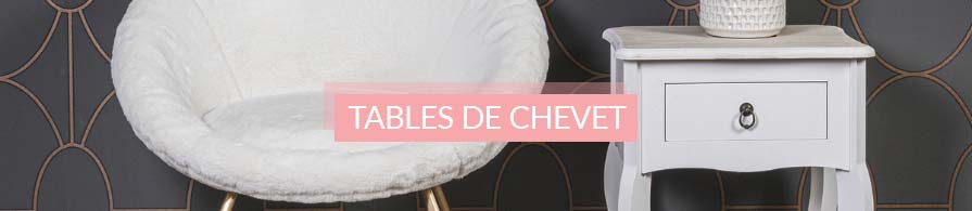 Tables de chevet