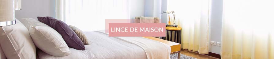 Linge de maison