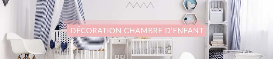 Décoration chambre d'enfant