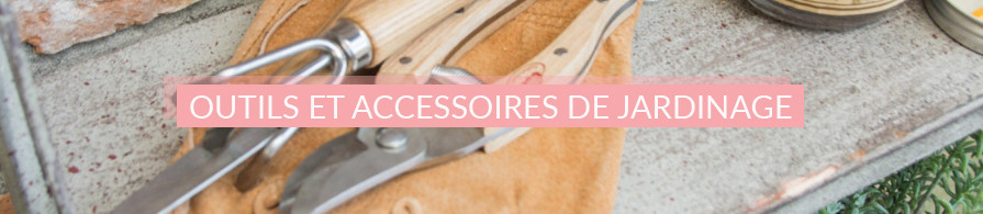 Outils de Jardinage, Outillage Jardin  | AC-Déco