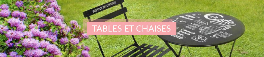 Tables et chaises