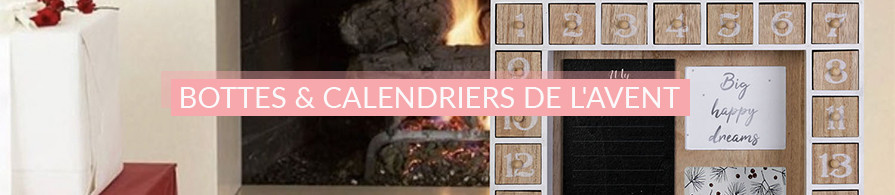 Bottes & calendriers de l'avent