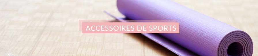 Accessoires de sports