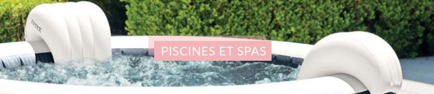 Piscines et spas