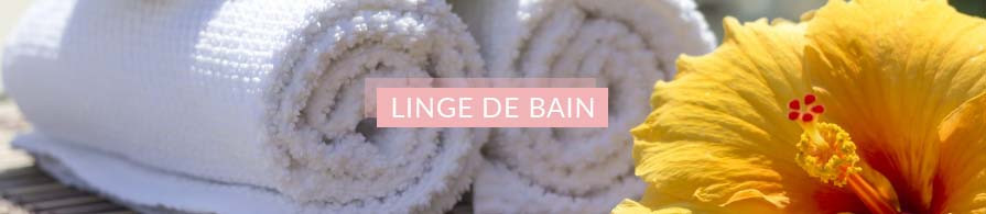 Linge de toilette - capes de bain, serviettes grande taille, foutas originales, draps de douche et de plage